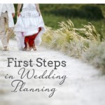 First Steps in Wedding Planning