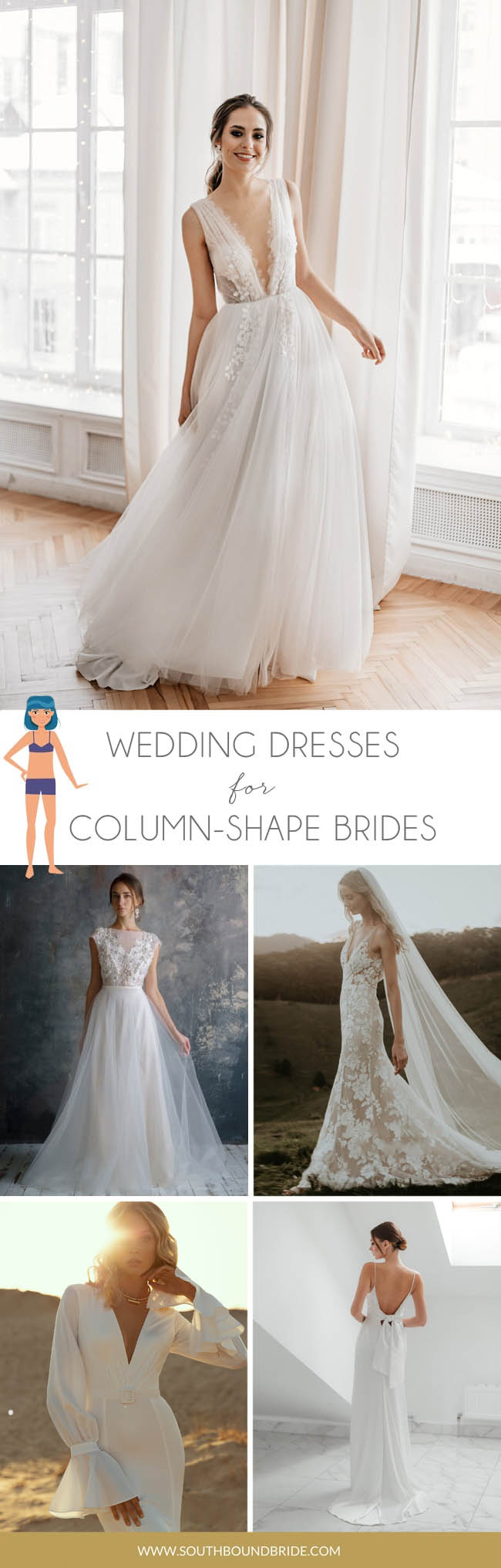 Wedding Dresses for Banana/Column/Tube Shaped Brides | SouthBound Bride