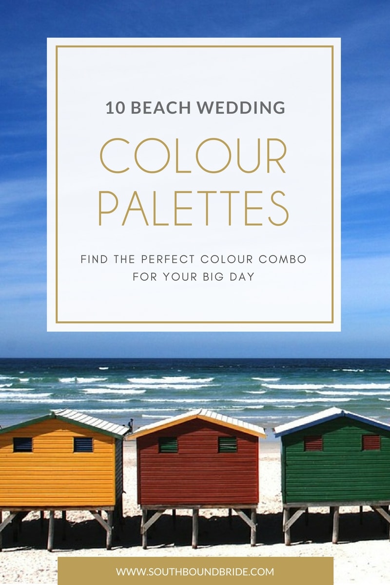 10 Beach Wedding Color Palettes Southbound Bride