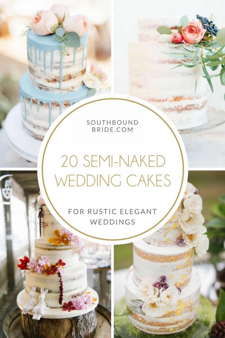 20 Stunning Semi-naked Wedding Cakes | SouthBound Bride