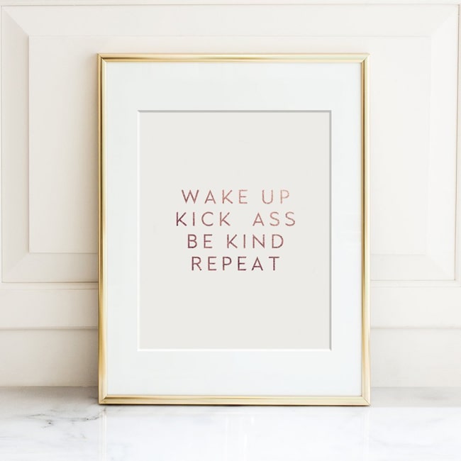 print for entrepreneurs wake up kick ass be kind repeat